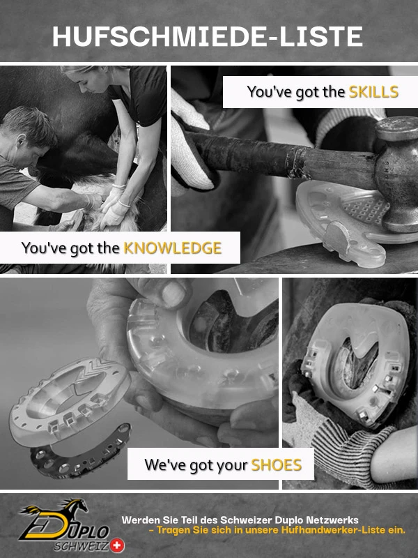 Informationen zur Duplo Hufbearbeiterliste in der Schweiz – finden Sie Hufbearbeiter, die mit Hufeisen, Kunststoffbeschlägen und Verbundbeschlägen arbeiten.